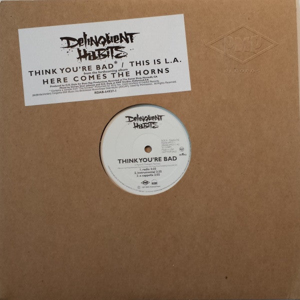 Delinquent Habits - Think You're Bad / This Is L.A.