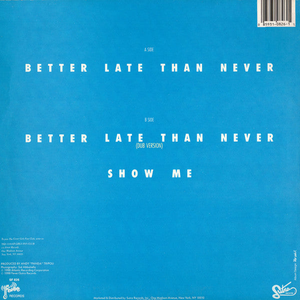 The Cover Girls - Better Late Than Never