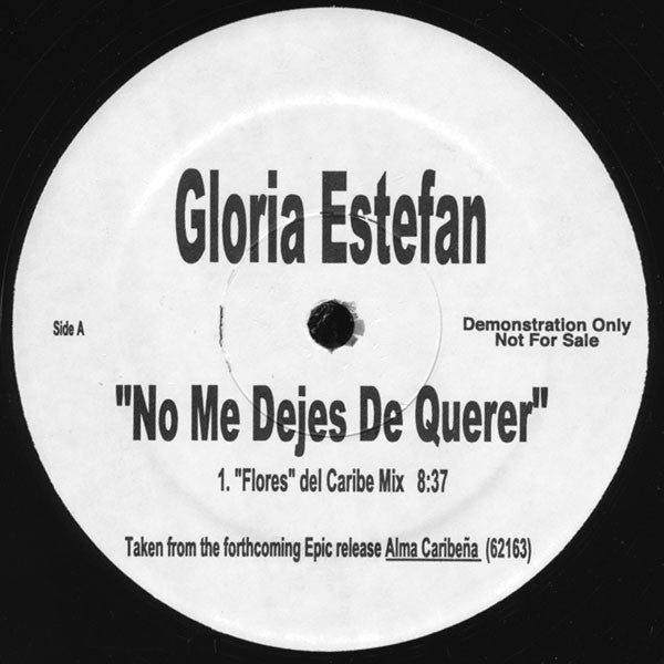 Gloria Estefan - No Me Dejes De Querer