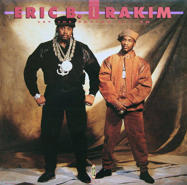 Eric B. & Rakim - Let The Rhythm Hit 'Em