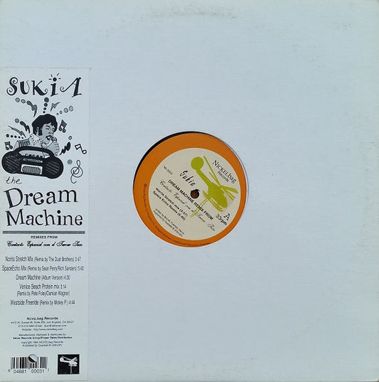 Sukia - The Dream Machine (Remixes From Contacto Espacial Con El Tercer Sexo)