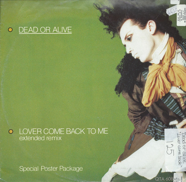 Dead Or Alive - Lover Come Back To Me (Extended Remix)