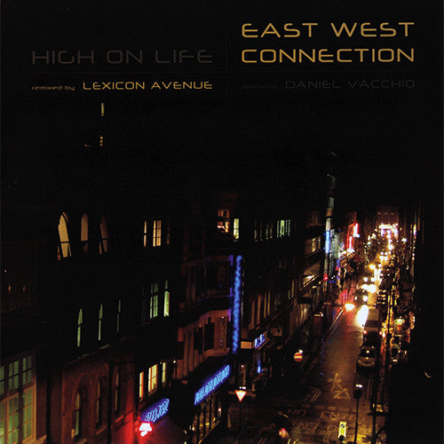 East West Connection - High On Life