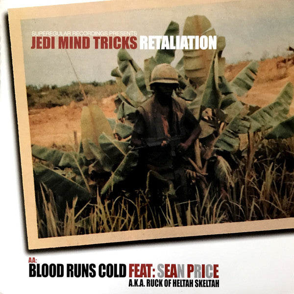 Jedi Mind Tricks - Retaliation / Blood Runs Cold