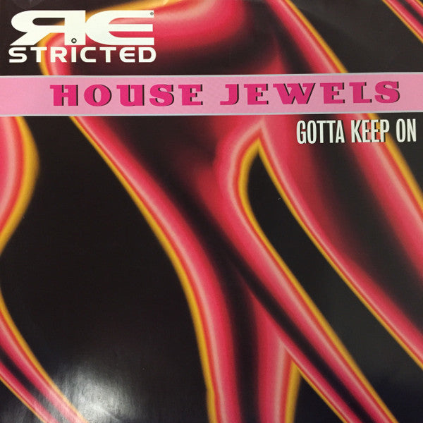 House Jewels - Gotta Keep On