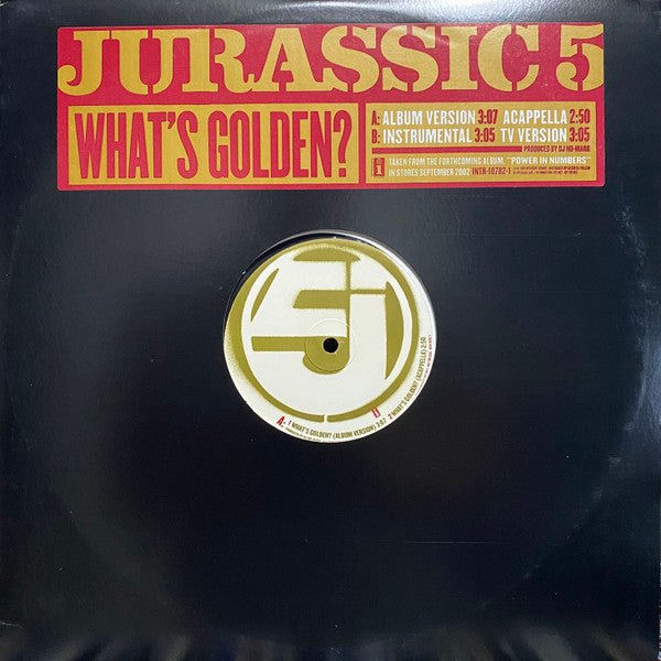 Jurassic 5 - What's Golden?