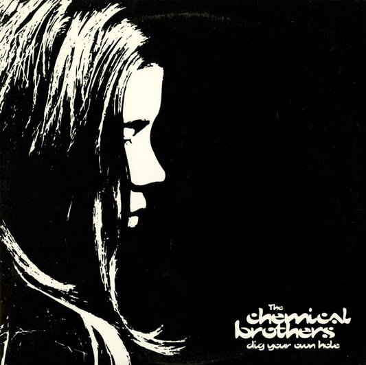 The Chemical Brothers - Dig Your Own Hole