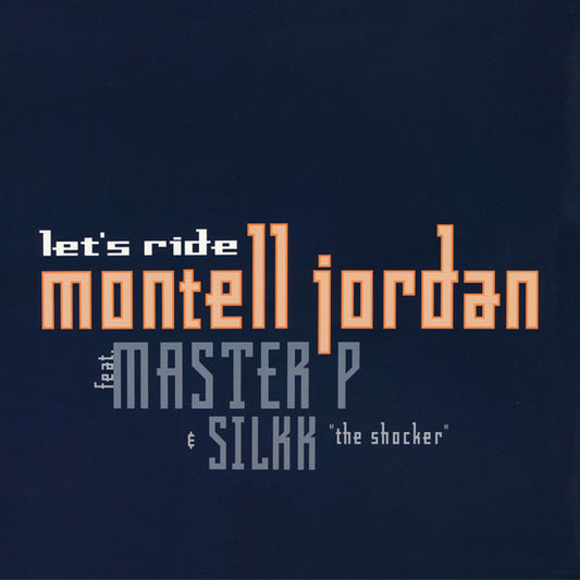 Montell Jordan - Let's Ride