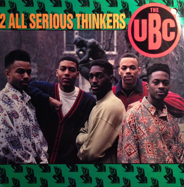 The UBC - 2 All Serious Thinkers