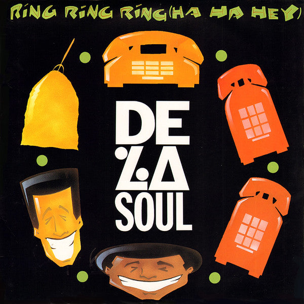 De La Soul - Ring Ring Ring (Ha Ha Hey)