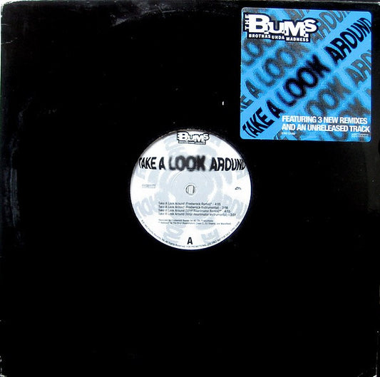 The B.U.M.S. (Brothas Unda Madness) - Take A Look Around