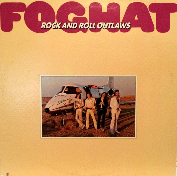 Foghat - Rock And Roll Outlaws