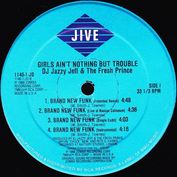 DJ Jazzy Jeff & The Fresh Prince - Girls Ain't Nothing But Trouble / Brand New Funk