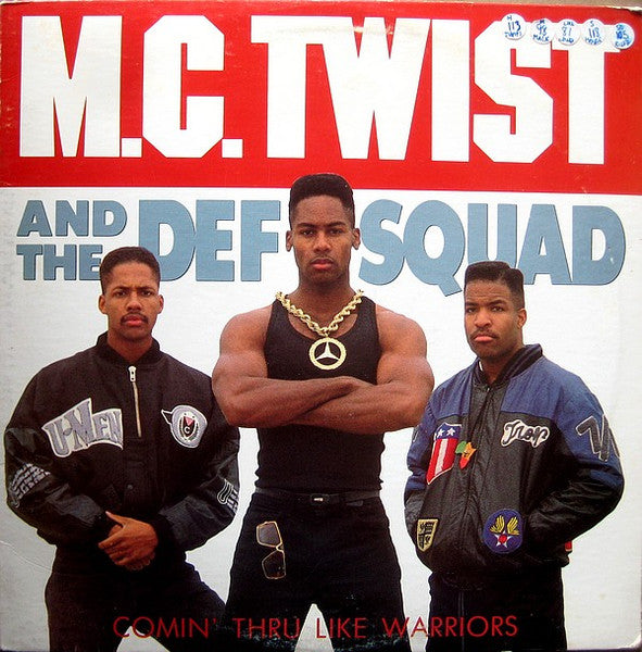 MC Twist & The Def Squad - Comin' Thru Like Warriors