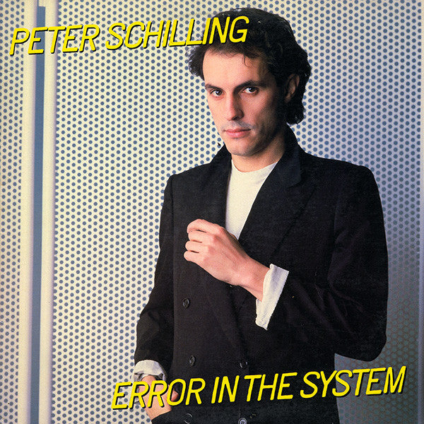 Peter Schilling - Error In The System
