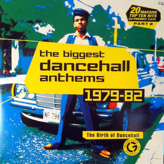 The Biggest Dancehall Anthems 1979-82 Part 2
