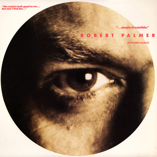 Robert Palmer - Simply Irresistible (Extended Version)