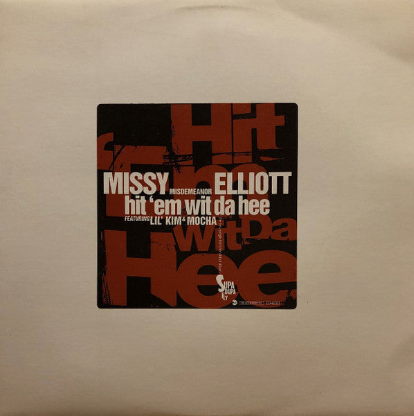 Missy Elliott - Hit ’Em Wit Da Hee