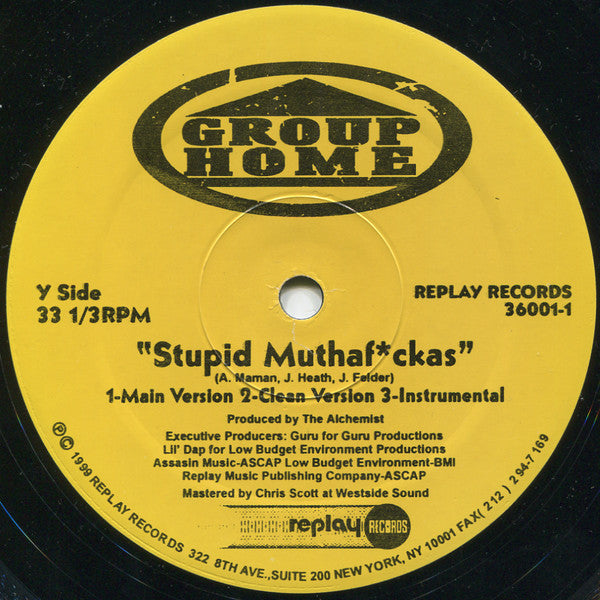 Group Home - Make It In Life / Stupid Muthaf*ckas