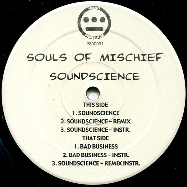 Souls Of Mischief - Soundscience / Bad Business