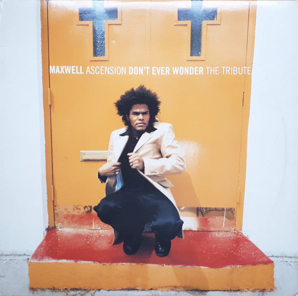 Maxwell - Ascension (Don't Ever Wonder) The Tribute