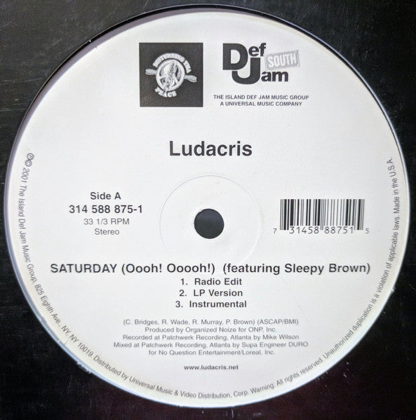 Ludacris - Saturday (Oooh! Ooooh!) / She Said
