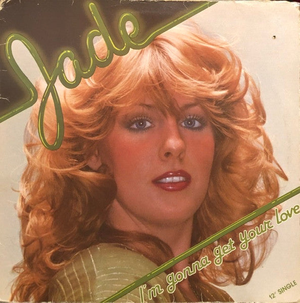 Jade (2) - I'm Gonna Get Your Love
