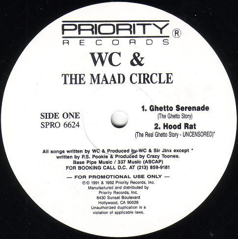 WC And The Maad Circle - Ghetto Serenade / Hood Rat / Caught N A Fad