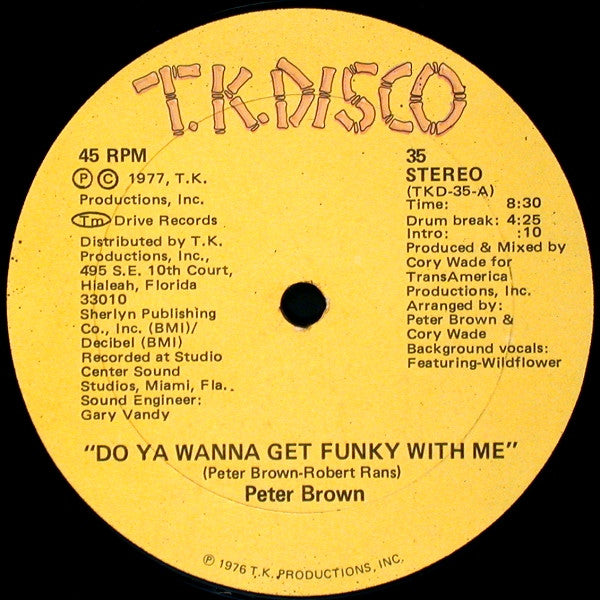 Peter Brown (2) - Do Ya Wanna Get Funky With Me / Burning Love Breakdown