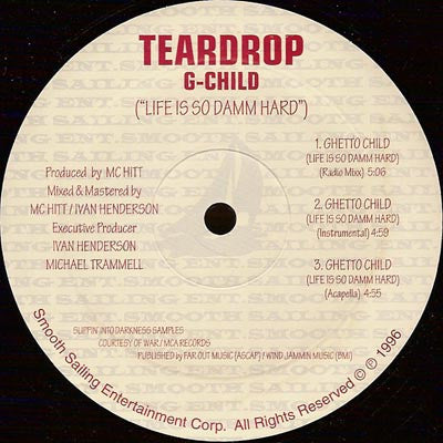 Teardrop (2) - G-Child (Life Is So Damm Hard)