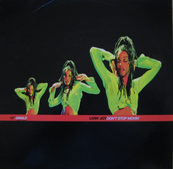 Livin' Joy - Don't Stop Movin'