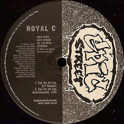 Royal C - Rollin' On The East Side / Eye For An Eye