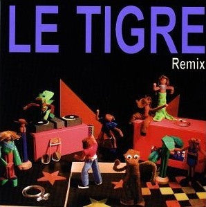 Le Tigre - Remix 12"