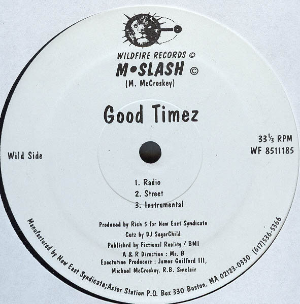 M Slash - Good Timez / Feel It!