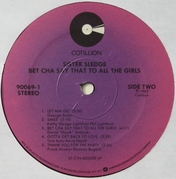 Sister Sledge - Bet Cha Say That To All The Girls