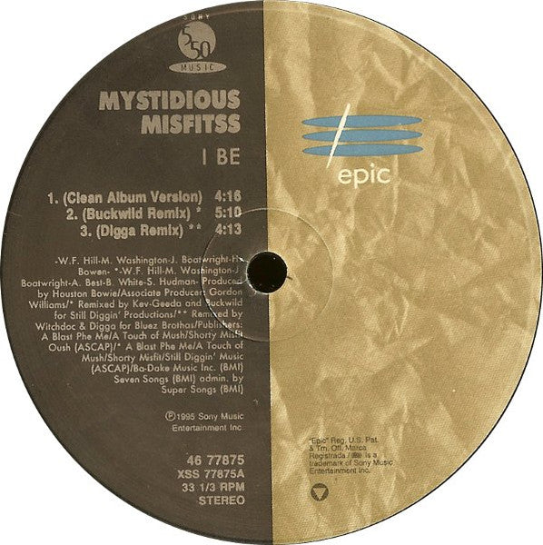 Mystidious Misfitss - I Be