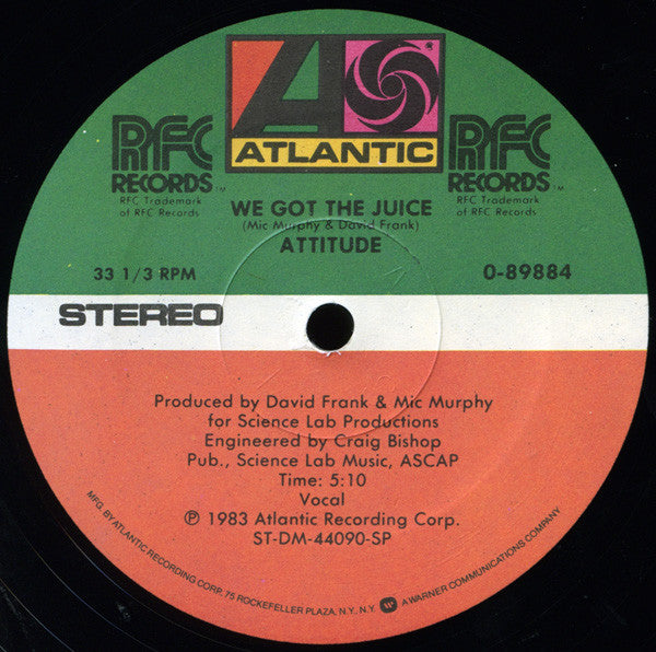 Attitude - We Got The Juice