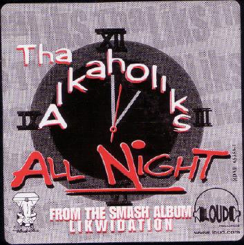 Tha Alkaholiks - All Night