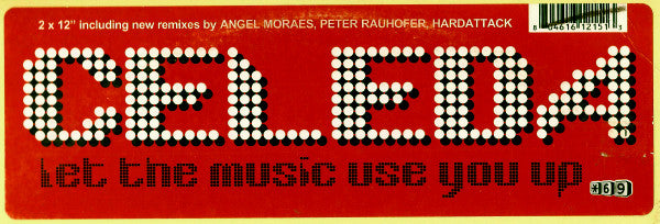 Celeda - Let The Music Use You Up