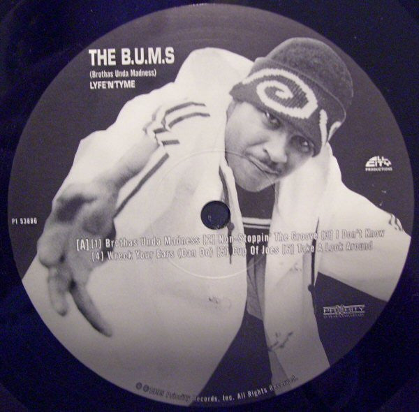 The B.U.M.S. (Brothas Unda Madness) - Lyfe'N'Tyme