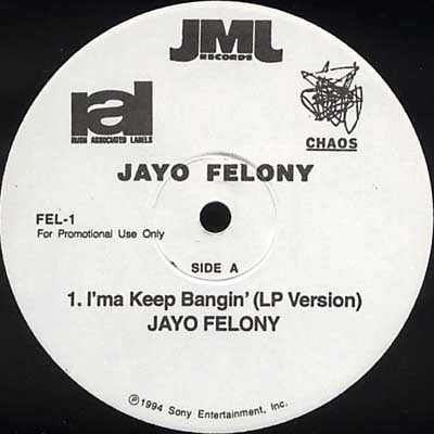 Jayo Felony - I'ma Keep Bangin' / Livin' Foe Dem 4 Thangs