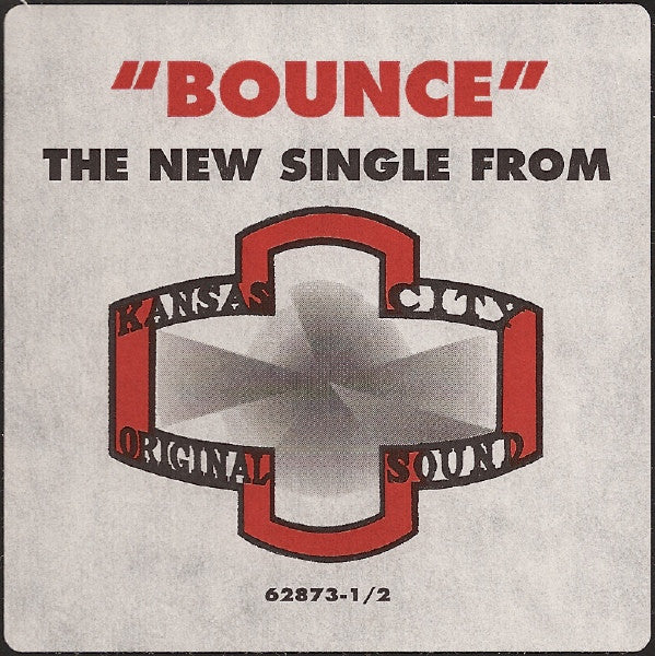 Kansas City Original Sound - Bounce