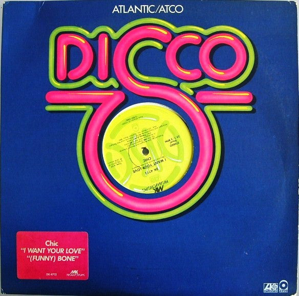 Chic - I Want Your Love / (Funny) Bone