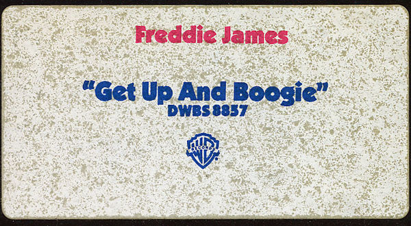 Freddie James - Get Up And Boogie