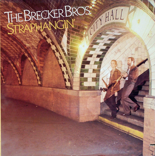 The Brecker Brothers - Straphangin'