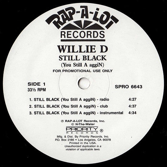 Willie D - Still Black (You Still A aggiN)