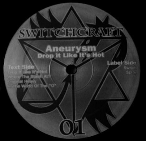 Aneurysm - Drop It Like It's Hot