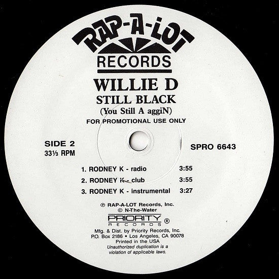 Willie D - Still Black (You Still A aggiN)
