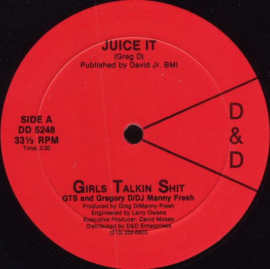 Girls Talkin Shit - Juice It