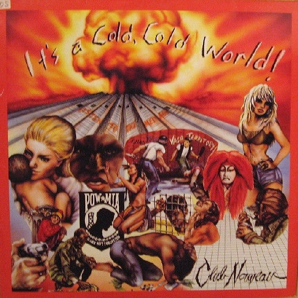 Club Nouveau - It's A Cold, Cold World !